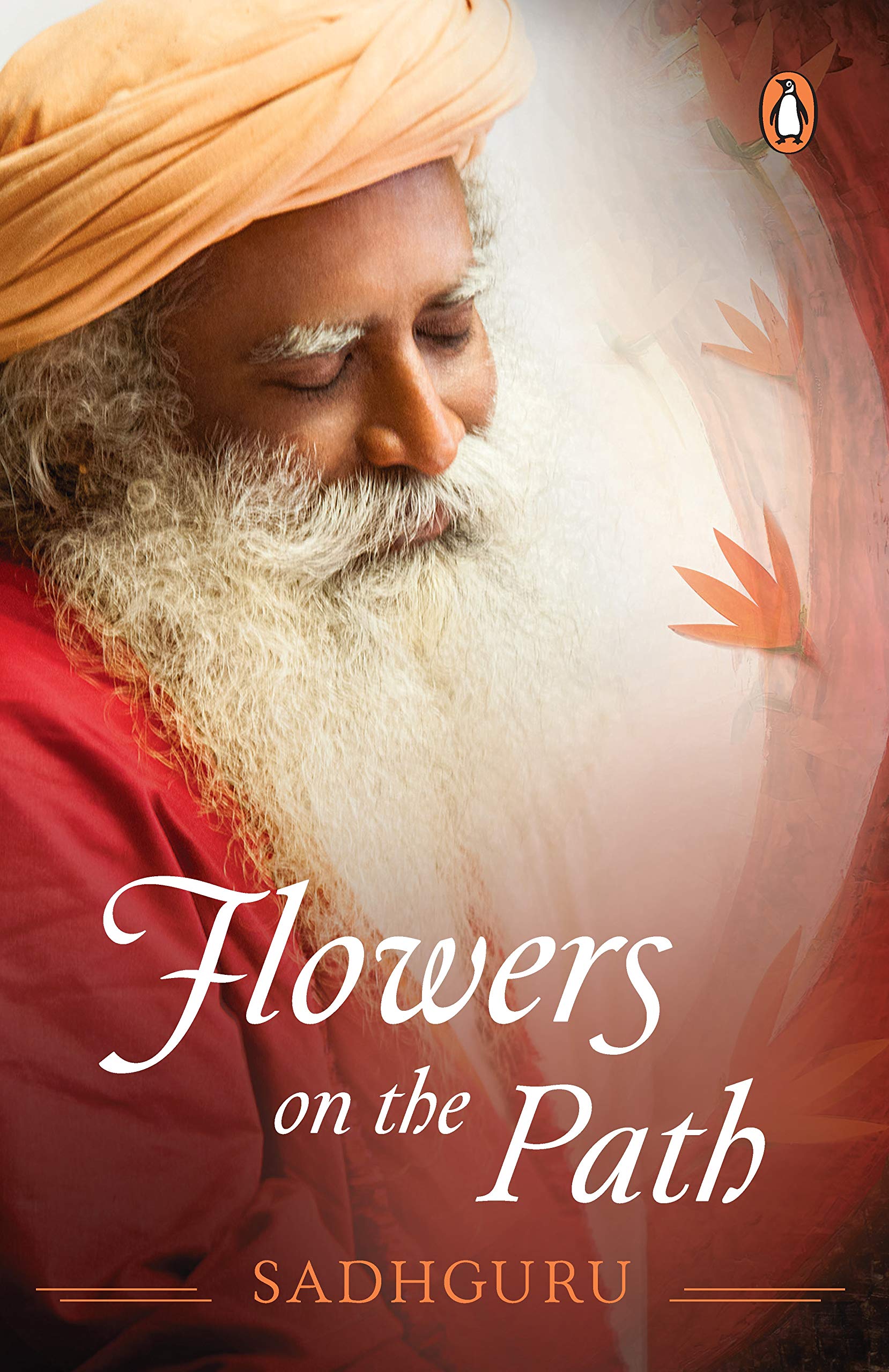 Flowers on the Path (English, Paperback, Sadhguru)