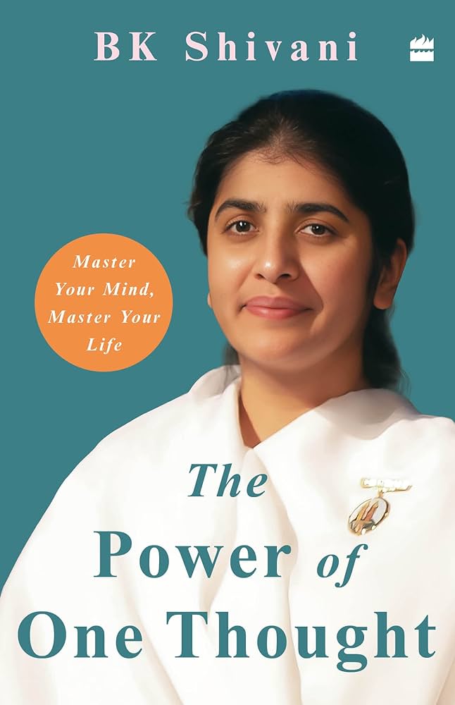 The Power of One Thought (English, Paperback, Shivani Brahma Kumari)