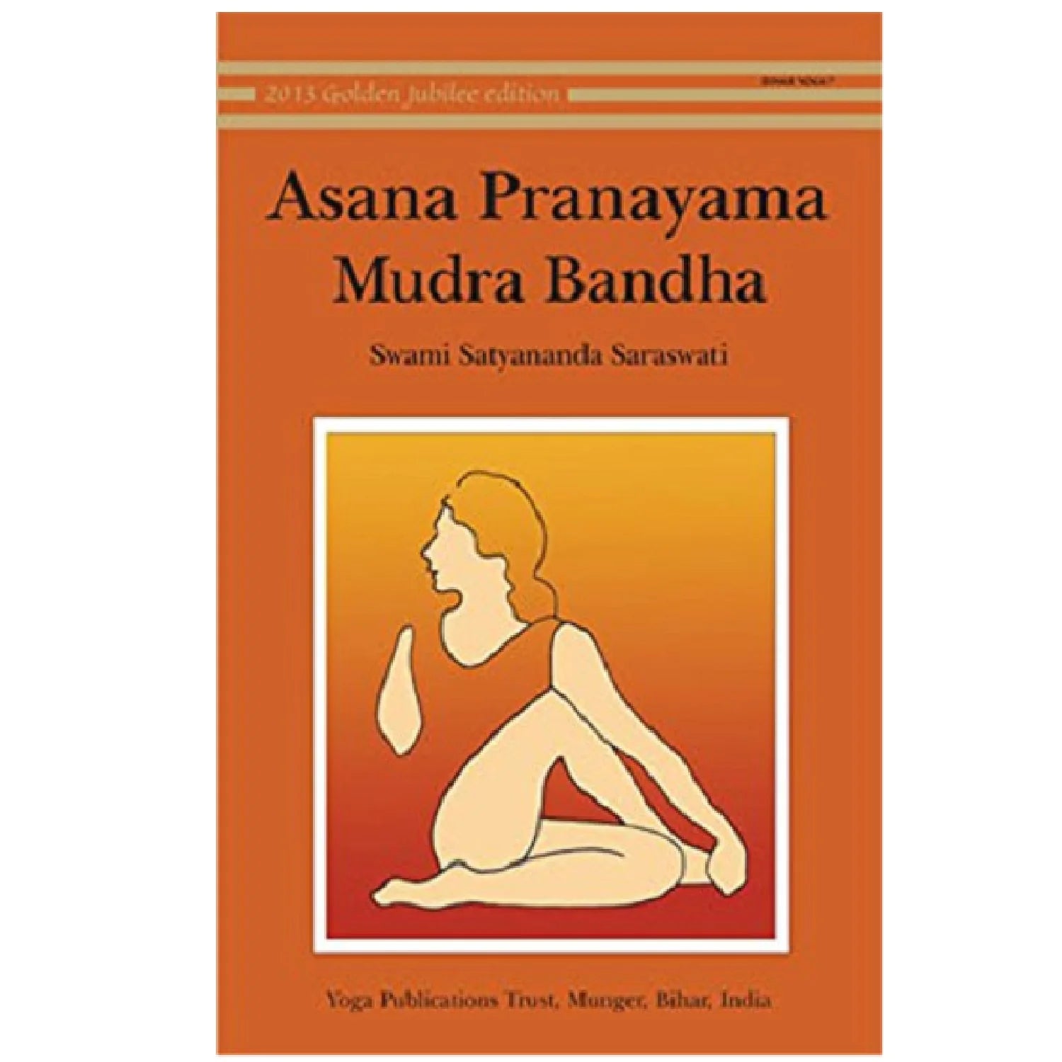 Asana Pranayama Mudra Bandha Paperback Golden Jubilee Edition